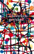 Cover-Bild zum Titel 'LICHTWERKERS GEVRAAGD' von 'Ton van der Kroon'