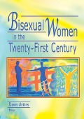 Cover-Bild zum Titel 'Bisexual Women in the Twenty-First Century' von 'Dawn Atkins'