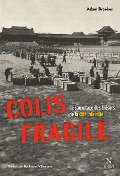 Colis fragile - Adam Brookes