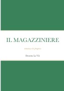 IL MAGAZZINIERE - Donetta La Viò