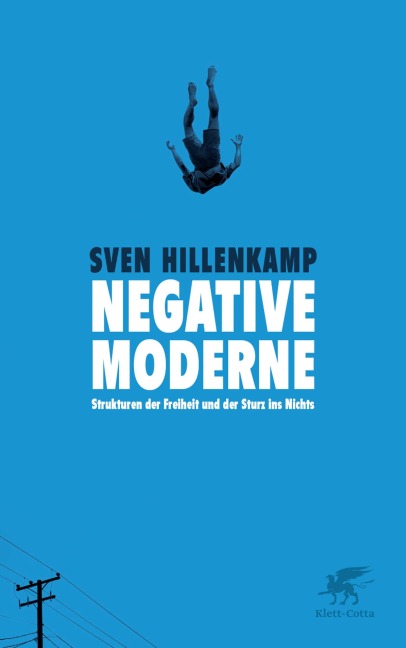 Negative Moderne - Sven Hillenkamp