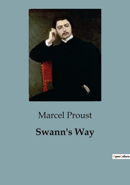 Swann's Way - Marcel Proust