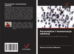 Cover-Bild zum Titel 'Personalizm i humanizacja edukacji' von 'Mônica Ferreira Albernaz'