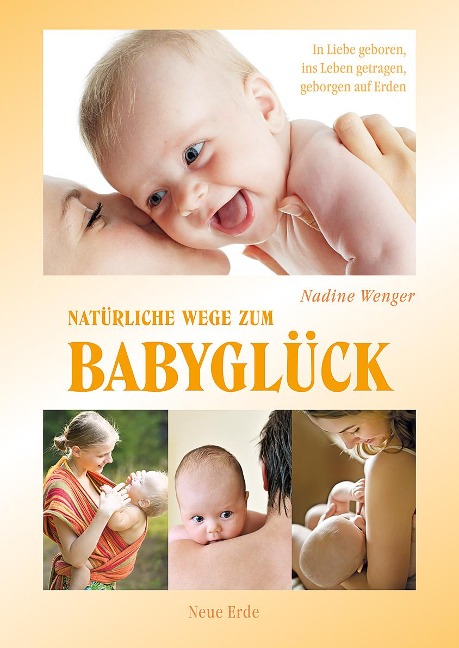 Natürliche Wege zum Babyglück - Nadine Wenger