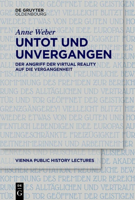 Untot und unvergangen | Undead and Never Past - Anne Weber
