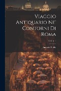Cover-Bild zum Titel 'Viaggio Antiquario Ne' Contorni Di Roma; Volume 1' von 'Antonio Nibby'