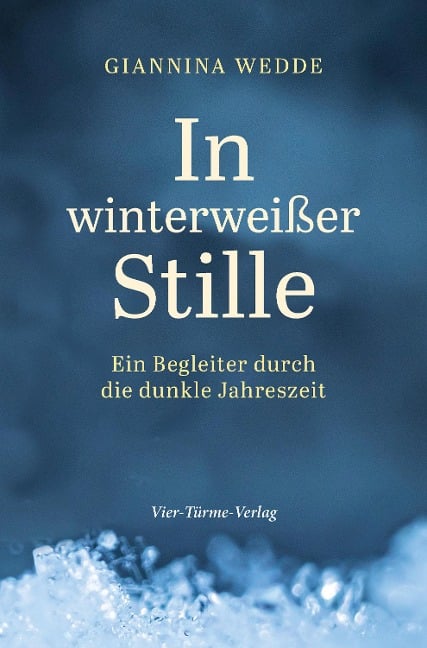 In winterweißer Stille - Giannina Wedde