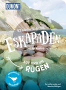 Cover-Bild zum Titel '52 kleine & große Eskapaden auf und um Rügen' von 'Monika Rößiger, Cornelia Jeske'