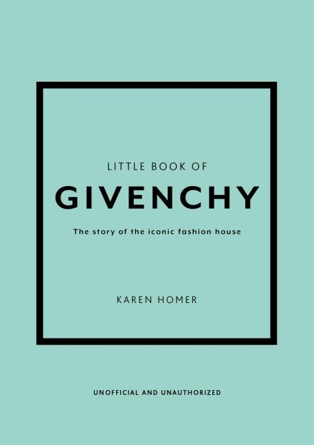 Little Book of Givenchy - Karen Homer
