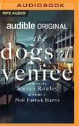 The Dogs of Venice - Steven Rowley