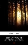 Cover-Bild zum Titel 'The Mystery of an Artist's Model' von 'Fenton Ash'