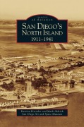 Cover-Bild zum Titel 'San Diego's North Island' von 'Katrina Pescador, Mark Aldrich, San Diego Air and Space Museum'
