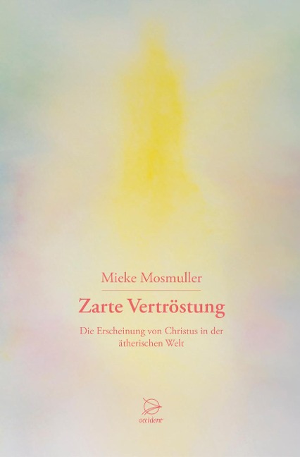 Zarte Vertröstung - Mieke Mosmuller