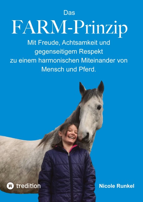 Das FARM-Prinzip - Nicole Runkel