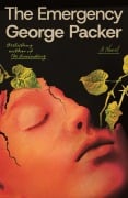 Cover-Bild zum Titel 'The Emergency' von 'George Packer'