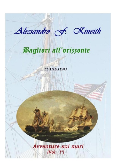 Bagliori all'orizzonte - Alessandro F. Kineith