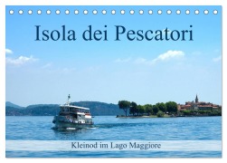 Cover-Bild zum Titel 'Isola dei Pescatori im Lago Maggiore (Tischkalender 2026 DIN A5 quer), CALVENDO Monatskalender' von 'Walter J. Richtsteig'