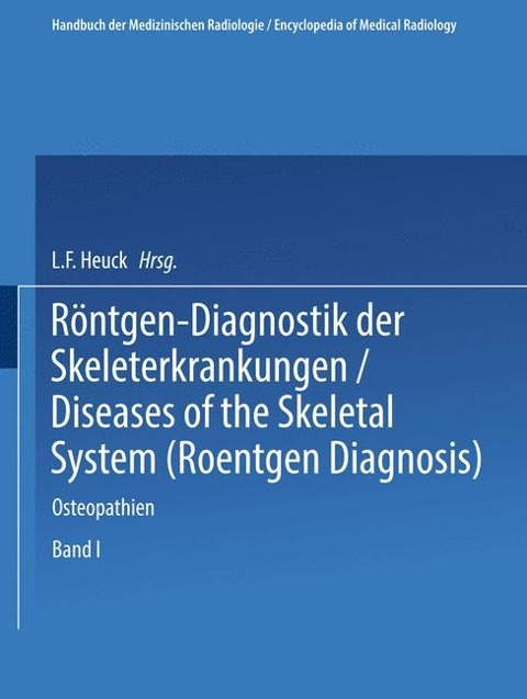 Röntgen-Diagnostik der Skeleterkrankungen - 