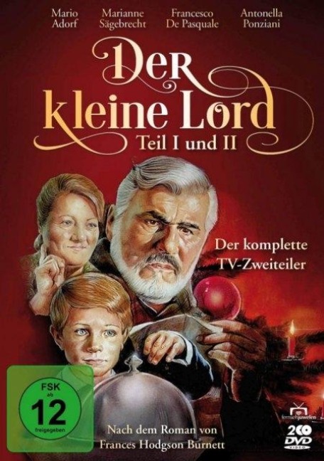 Der kleine Lord - Frances Hodgson Burnett, Sergio Donati Frances Hodgson Burnett, Sergio Donati, Carlo Siliotto