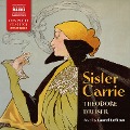 Cover-Bild zum Titel 'Sister Carrie (Unabridged)' von 'Theodore Dreiser'