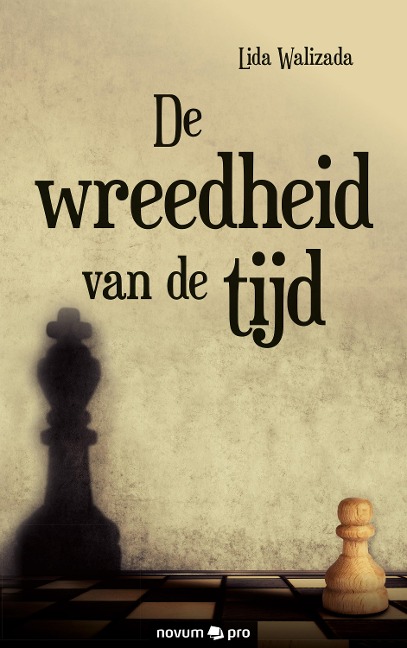 De wreedheid van de tijd - Lida Walizada