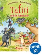 Cover-Bild zum Titel 'Tafiti und die Affenbande' von 'Julia Boehme'