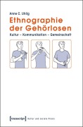 Cover-Bild zum Titel 'Ethnographie der Gehörlosen' von 'Anne C. Uhlig'