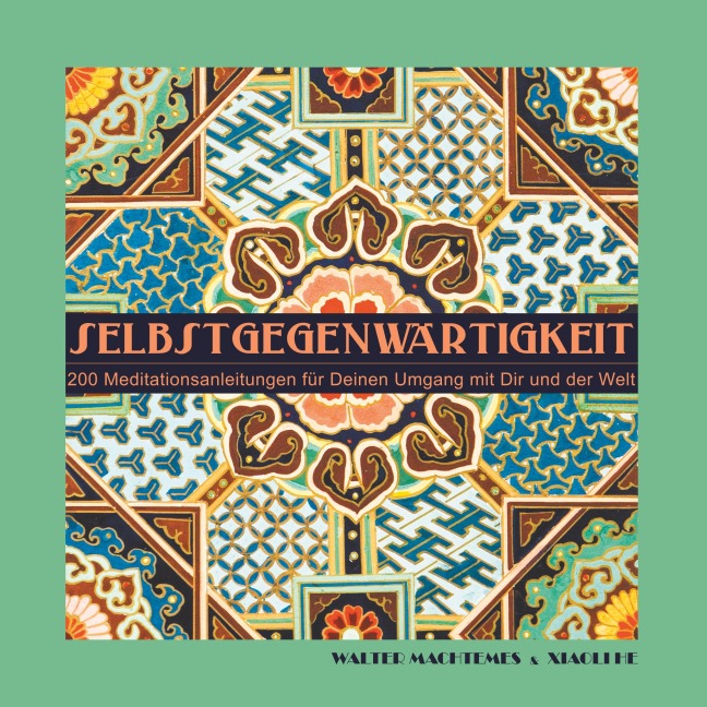 Selbstgegenwärtigkeit - Walter Machtemes