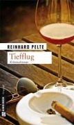 Tiefflug - Reinhard Pelte
