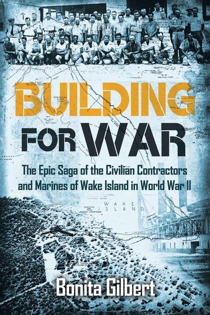 Building for War - Bonita Gilbert