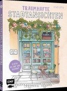 Cover-Bild zum Titel 'Meine Ausmalreise - Traumhafte Stadtansichten' von 'Astrid Wielinga Urban Anna'