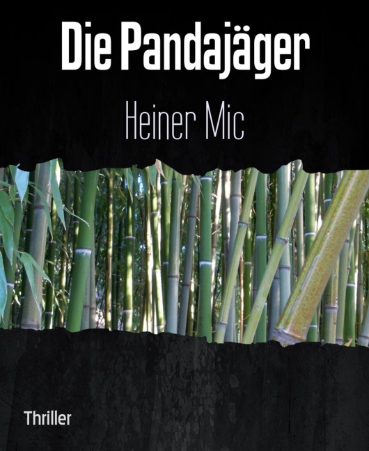 Die Pandajäger - Heiner Mic