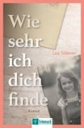 Cover-Bild zum Titel 'Wie sehr ich dich finde' von 'Lea Söhner'