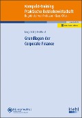 Cover-Bild zum Titel 'Grundlagen der Corporate Finance' von 'Carsten Lang, Kristian Foit, Alexander Haselhorst'