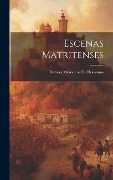 Escenas Matritenses - Ramón Mesonero De Romanos