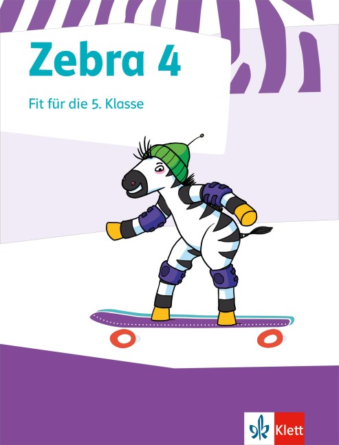 Zebra. Neubearbeitung. Fit für die weiterführende Schule. Arbeitsheft 4. Schuljahr - 