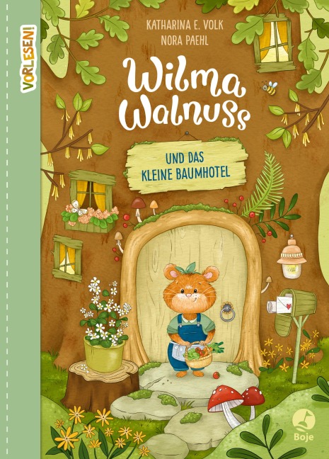 Wilma Walnuss und das kleine Baumhotel - Katharina E. Volk