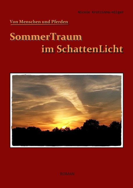 SommerTraum im SchattenLicht - Nicole Krutzinna-Hilger