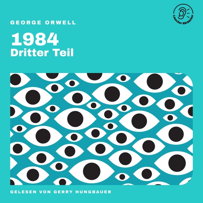 1984 (Dritter Teil) - George Orwell