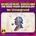 Cover-Bild zum Titel 'Im Untergrund (Der Sherlock Holmes-Adventkalender - Die Reise nach Jerusalem, Folge 21)' von 'Arthur Conan Doyle, William K. Stewart'