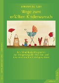 Wege zum erfüllten Kinderwunsch - Barbara Blitzer