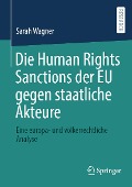 Cover-Bild zum Titel 'Die Human Rights Sanctions der EU gegen staatliche Akteure' von 'Sarah Wagner'