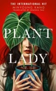 Cover-Bild zum Titel 'Plant Lady' von 'Minyoung Kang'