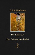 Cover-Bild zum Titel 'Der Sandmann / Das Fräulein von Scuderi' von 'Ernst Theodor Amadeus Hoffmann'