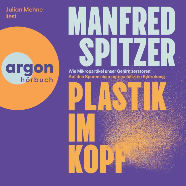 Plastik im Kopf - Manfred Spitzer