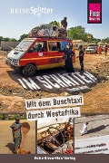 Cover-Bild zum Titel 'Reise Know-How ReiseSplitter: Im Schatten - Mit dem Buschtaxi durch Westafrika' von 'Thomas Bering'