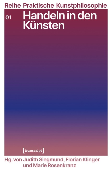 Handeln in den Künsten - 