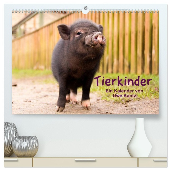 Tierkinder (hochwertiger Premium Wandkalender 2027 DIN A2 quer), Kunstdruck in Hochglanz - Uwe Kantz
