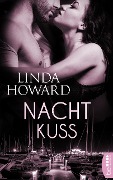 Cover-Bild zum Titel 'Nachtkuss' von 'Linda Howard'