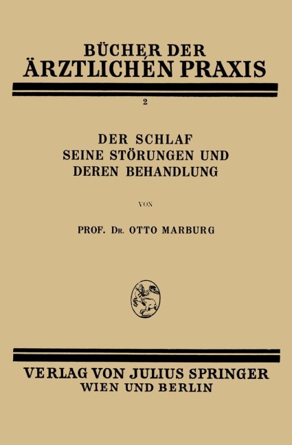Der Schlaf Seine Störungen und Deren Behandlung - Otto Marburg